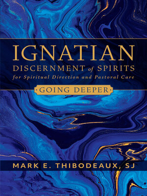 cover image of Ignatian Discernment of Spirits for Spiritual Direction and Pastoral Care